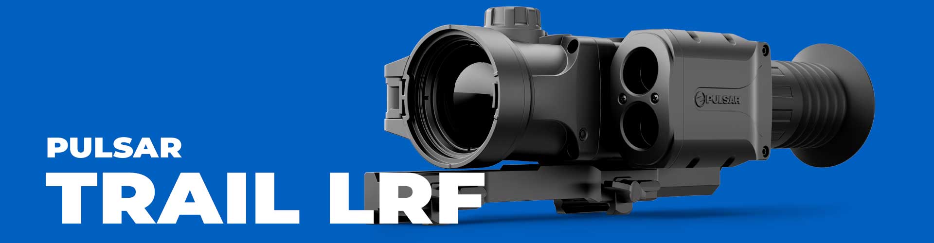 Прекрасна можливість купити тепловізійний приціл Pulsar Trail LRF XP50 та XQ38 прямо зараз